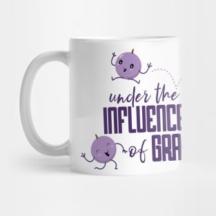 Under the Influence of Grapes Mug